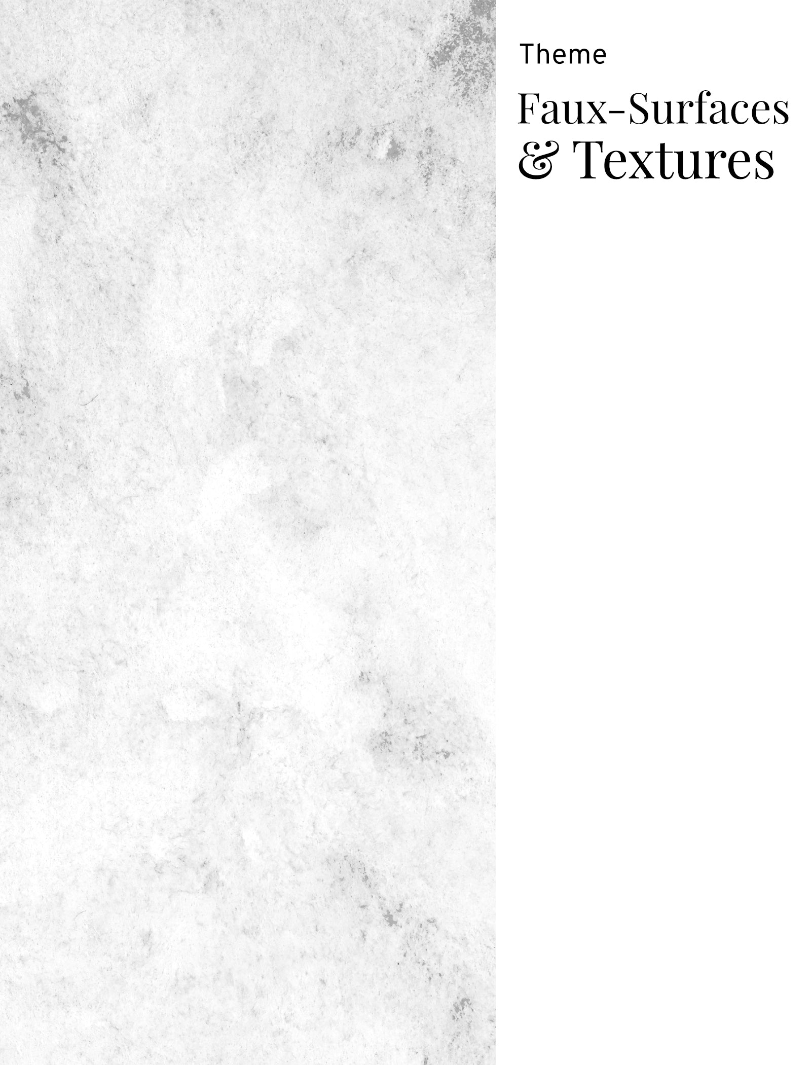 Faux-Surfaces & Textures